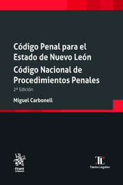 Código Penal para el Estado de Nuevo León. Código Nacional de Procedimientos Penales 2ª Edición