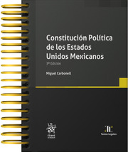 Constitución Política de los Estados Unidos Mexicanos 3ª Edición