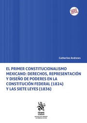 El primer constitucionalismo mexicano