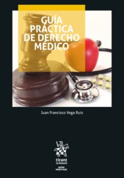 Guía práctica de derecho médico