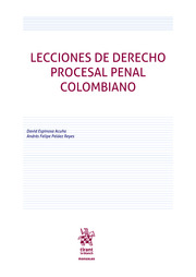 Lecciones de Derecho Procesal Penal Colombiano