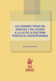 Los grandes temas del derecho y del estado a la luz de la Doctrina Pontificia Contemporánea