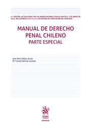 Manual de derecho penal chileno. Parte especial 4º Edición