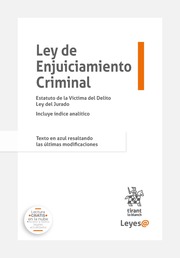 Ley de Enjuiciamiento Criminal Estatuto de la Víctima de Delito Ley del Jurado Incluye índice analítico