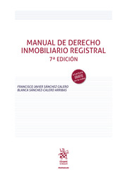 Manual de Derecho Inmobiliario Registral 7ª Edición
