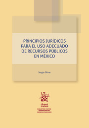 Principios jurídicos para el uso adecuado de recursos públicos en México